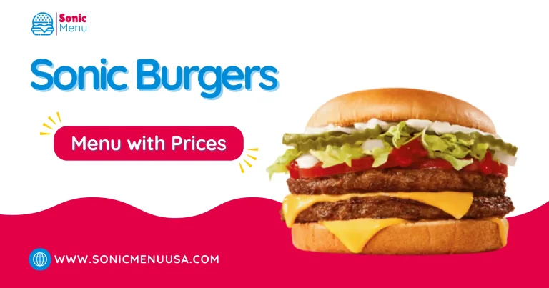 Sonic Burgers Menu with Prices
